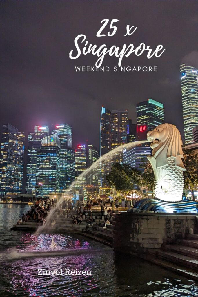 25x bezienswaardigheden Singapore 25 x bezienswaardigheden Singapore